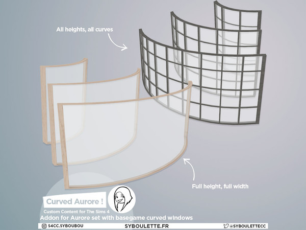 Sims 4 — Patreon Release - Aurore Curved window by Syboubou — 6 windows with grid or plain frames, 6 color swatches, all