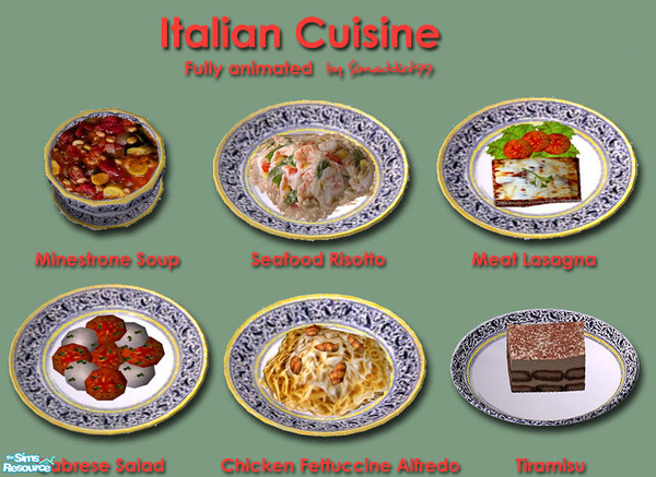 Sims 2 — Italian Cuisine by Simaddict99 — Here are 6 delicious foods for your Sims to enjoy. From appetizer to dessert, a