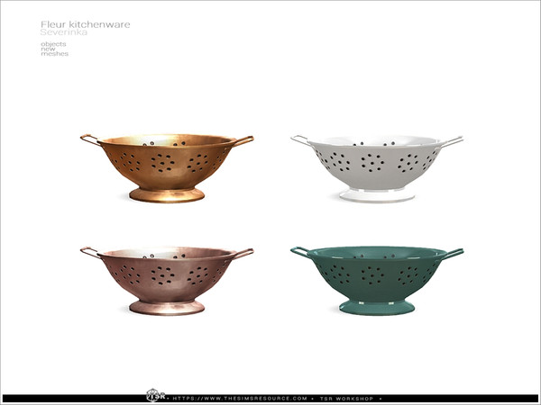 Sims 4 — Fleur kitchenware - colander big by Severinka_ — A set of decor for the kitchen, 10 items.