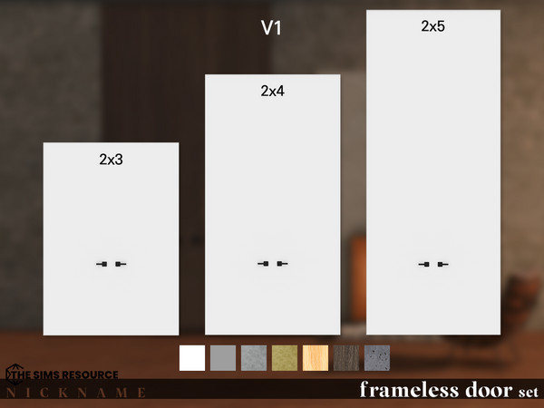 Sims 4 — frameless door set_1x4 V2 by NICKNAME_sims4 — frameless door set 12 package files. frameless door set_1x3 V1