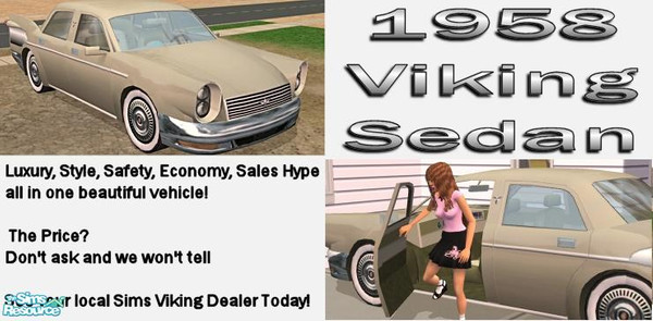 Sims 2 — 1958 Viking Sedan - New Mesh by Dr Pixel — The ultimate in performance, luxury, economy, styling, and sales hype