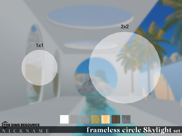 Sims 4 — frameless circle Skylight set_2x2 (no glass) by NICKNAME_sims4 — frameless circle Skylight set 10 package files.