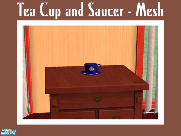 Sims 2 — Tea Cup and Saucer - Mesh by Shakeshaft — Part of a new mesh set of decorative Porcelain and a Display Cabinet
