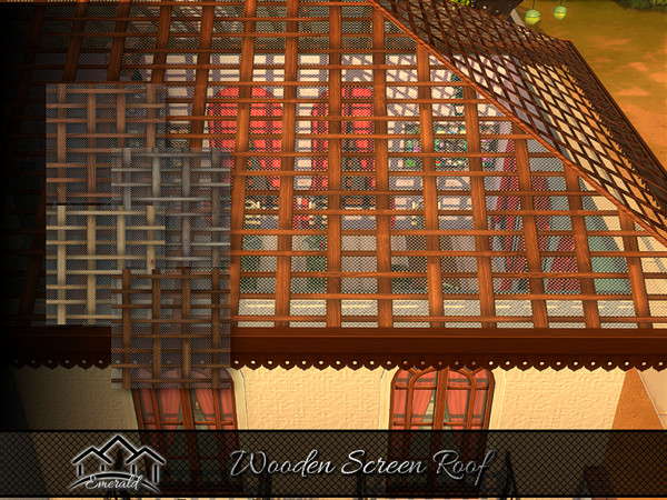 Sims 4 — Wooden Screen Roof by Emerald — Wood screen roof is a perfect solution for residential in contact with nature.