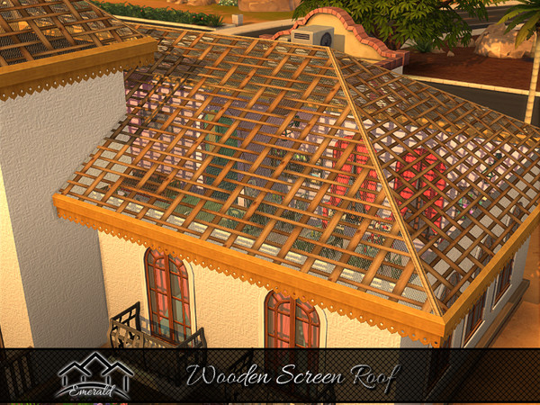Sims 4 — Wooden Screen Roof4 by Emerald — Wood screen roof is a perfect solution for residential in contact with nature.