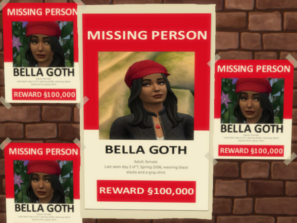 Sims 4 — Missing Bella Goth Poster with Thumbtacks by Mafficking — Have you seen Bella Goth? I made these posters for my