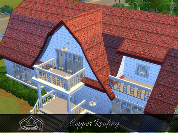 Sims 4 — Copper Roofing2 by Emerald — Copper metal roofing it's been used around the world for centuries can last over