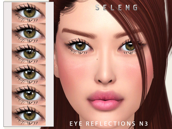 Sims 4 — Eye Reflection N3 by Seleng — The reflection has 6 variations and HQ compatible. Allowed for all ages and both