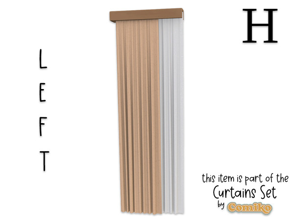 Sims 4 — Comiko - Curtain Ceiling H Left by Comiko — Part 1 - Curtains Set is base game compatible and consist of 7 items