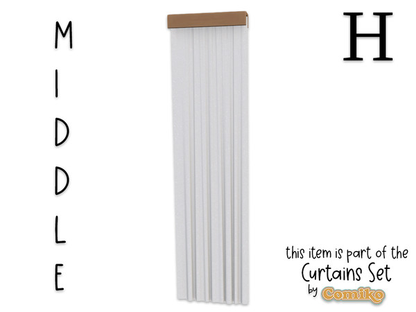 Sims 4 — Comiko - Curtain Ceiling H Middle by Comiko — Part 1 - Curtains Set is base game compatible and consist of 7