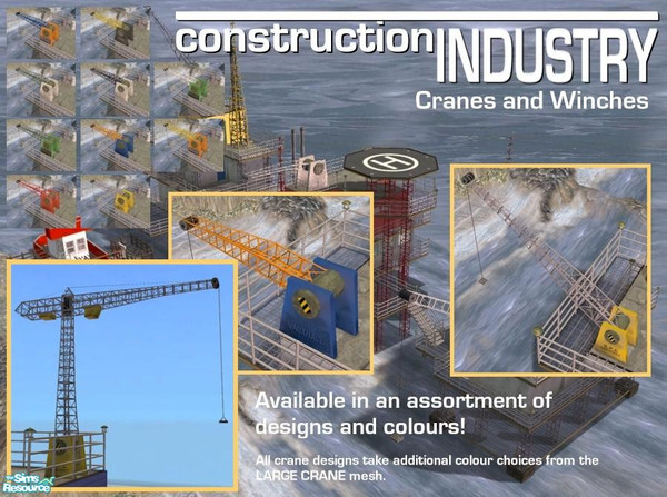 Sims 2 — Cranes and Winches by Cyclonesue — Three different mesh designs and a selection of construction-ready colours