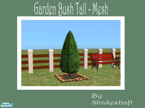 Sims 2 — Garden Bush Tall - New Mesh by Shakeshaft — Part of a set of 3 Garden Bushes, extracted files converted into