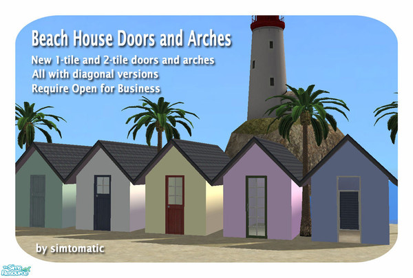 Sims 2 — Beach House Doors & Arches by simtomatic — Doors and Arches to match the Beach House Windows. Please note