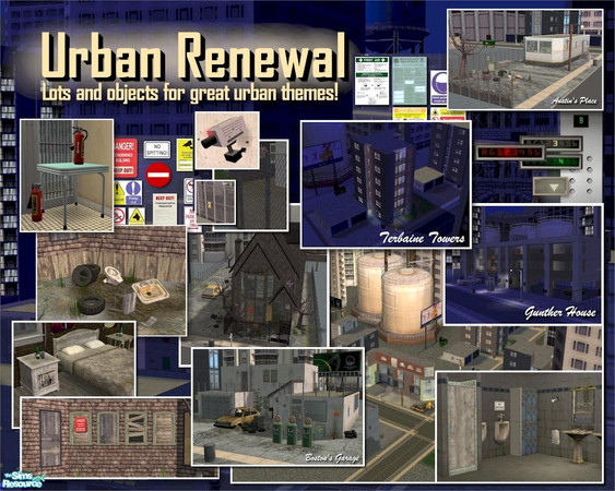 Sims 2 — The Urban Renewal Series by Cyclonesue — This is it: EVERYTHING submitted under the Urban Renewal Program - the
