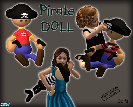 Sims 2 — Pirate Doll by solfal — A doll wit a little change in the interactions. The child can pick it up and dance a