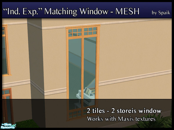 Sims 2 — Independent Expressions 2-story 2-tile window by Spaik — Matching window for Maxis Independent Expressions