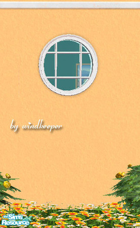 Sims 2 — Belangie small round window by Windkeeper — Uses all the colors of Maxis Lafenetre window.