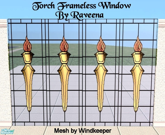 Sims 2 — Torch Frameless Window by Raveena — You need Windkeepers 'Frameless window mesh' Link is below.