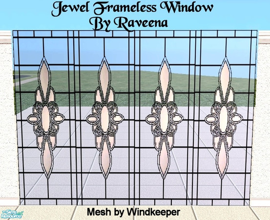 Sims 2 — Jewel Frameless Window by Raveena — You need Windkeepers 'Frameless window mesh' Link is below.