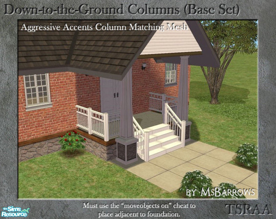 Sims 2 — Down-to-the-Ground - Aggressive Accents Column by MsBarrows — What do you do when your house is on a foundation