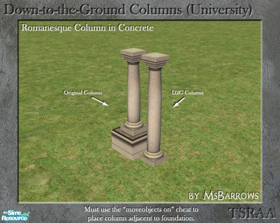 Sims 2 — Down-to-the-Ground - Romanesque Concrete Column by MsBarrows — What do you do when your house is on a foundation