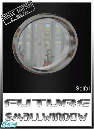 Sims 2 — Future Small Window by solfal — Does not work at diagonal walls Uppdated dec-05. Got rid of shadows and fixed