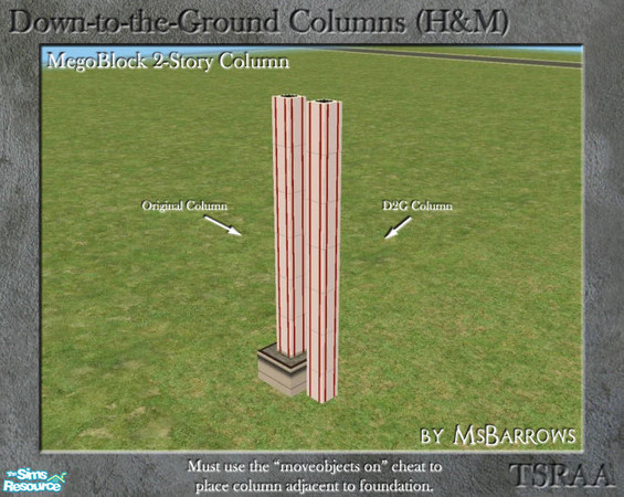 Sims 2 — Down-to-the-Ground MegoBlock Column (H&M) by MsBarrows — What do you do when your house is on a foundation