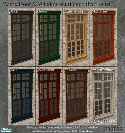 Sims 2 — Matrix Doors & Windows - Frame Recolours by MsBarrows — Recolours of the \'Symmetric Poly-Molecular Matrix