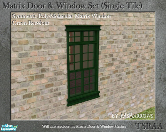 Sims 2 — Matrix Doors & Windows - Green Recolour by MsBarrows — Recolour of the \'Symmetric Poly-Molecular Matrix