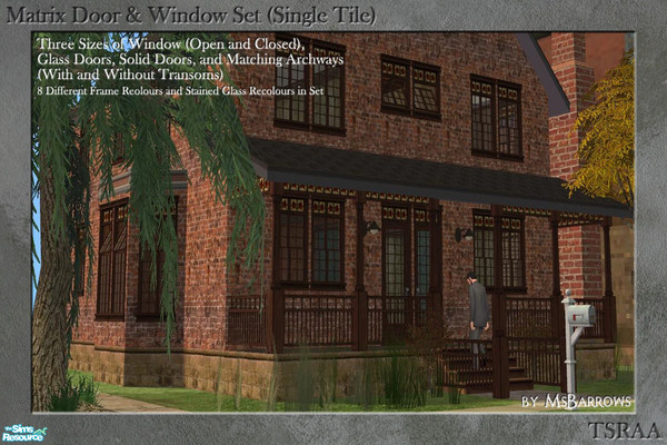 Sims 2 — Matrix Door & Window Set - Single Tile by MsBarrows — Doors and windows created to match my Victorian Porch
