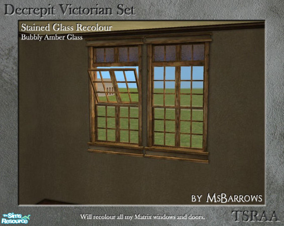 Sims 2 — Decrepit Victorian Set - Bubbly Amber Glass by MsBarrows — A bubbly amber glass recolour of my Matrix window, to