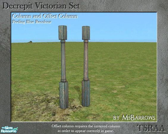 Sims 2 — Decrepit Victorian Set - Peeling Blue Column by MsBarrows — A peeling blue paint recolour of the Victorian