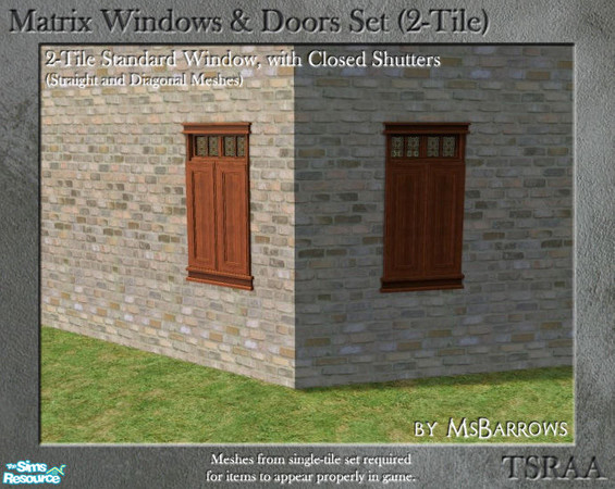 Sims 2 — Matrix 2-Tile Set - Standard Window, Closed (Straight) by MsBarrows — Standard height window centered in 2-tile