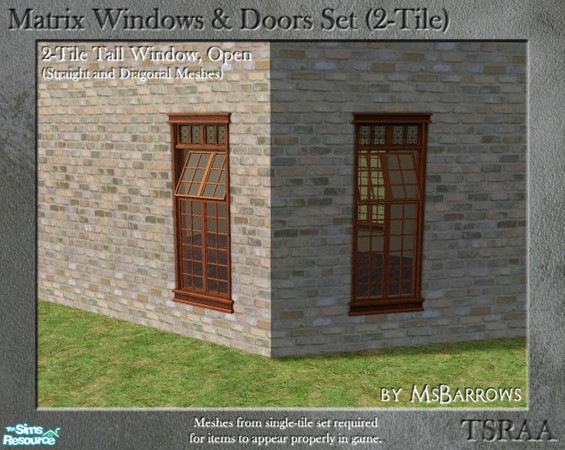 Sims 2 — Matrix 2-Tile Set - Tall Window, Open (Straight) by MsBarrows — Tall window centered in 2-tile area, with top