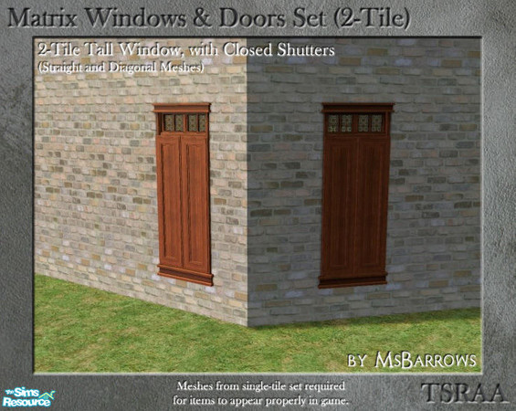 Sims 2 — Matrix 2-Tile Set - Tall Window, Closed (Diagonal) by MsBarrows — Tall window centered in 2-tile area, with
