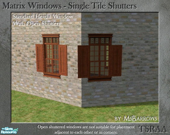Sims 2 — Matrix Shutters - Standard Open Shutters (Straight) by MsBarrows — Standard height single-tile window with open