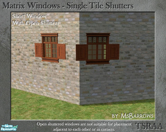 Sims 2 — Matrix Shutters - Short Open Shutters (Diagonal) by MsBarrows — Short single-tile window with open shutters. Not