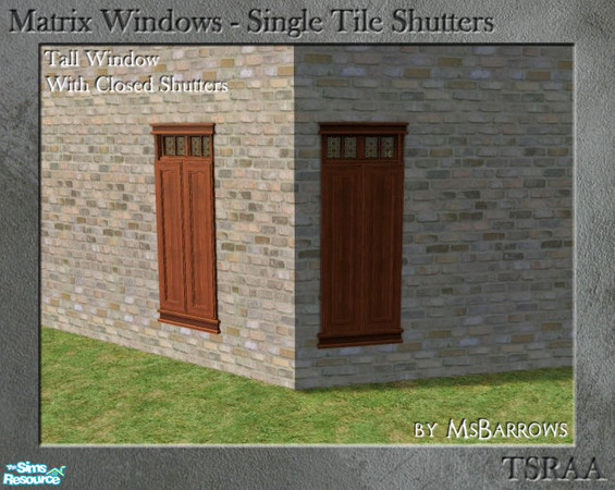 Sims 2 — Matrix Shutters - Tall Closed Shutters (Diagonal) by MsBarrows — Tall single-tile window with closed