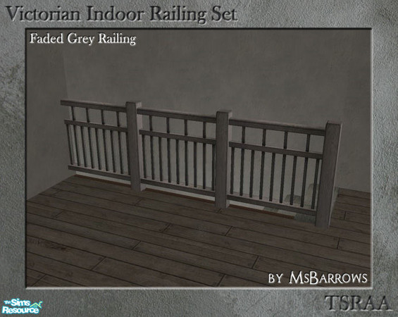 Sims 2 — Victorian Indoor Railing - Faded Grey by MsBarrows — A variation on the low fence in faded grey, using the