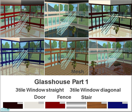 Sims 2 — Glasshouse Part 1 by marilu — 1 Meshset: Window-Straight, Window-Diagonal, Door, Fence, Stair 5 Recolors