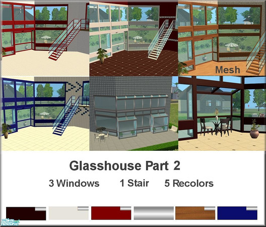 Sims 2 — Glasshouse Part 2 by marilu — Meshset: 3 Windows-3tile, 1 Stair 5 Recolors