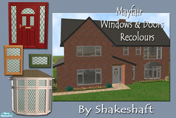 Sims 2 — Mayfair Windows and Doors - Recolours by Shakeshaft — A recolour set of my Mayfair Windows and Doors, with